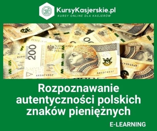 Rozpoznawanie autentyczności polskich znaków pieniężnych (e-learning)